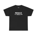 Menace to Production